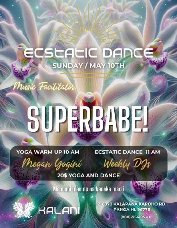 Ecstatic Dance with Superbabe at Kalani