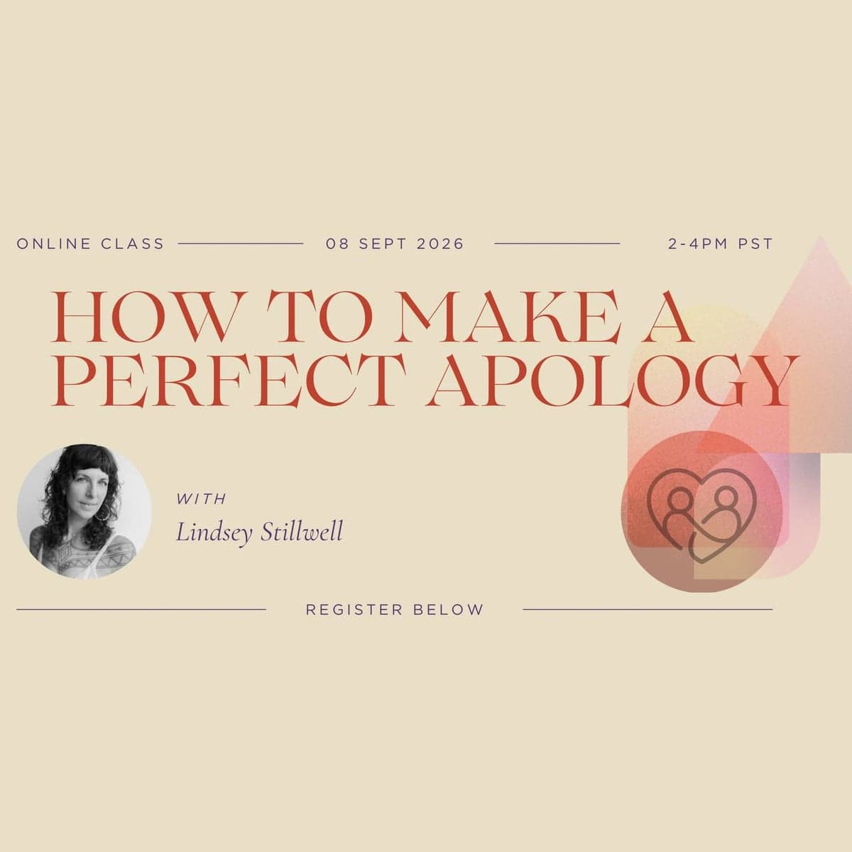 How To Make A Perfect Apology (Online Class)