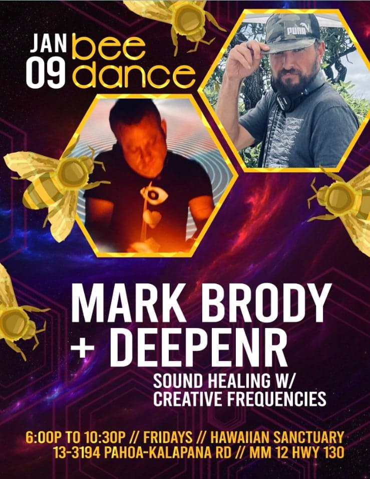 Bee Dance: Mark Brody + Deepenr (with Sound Healing)