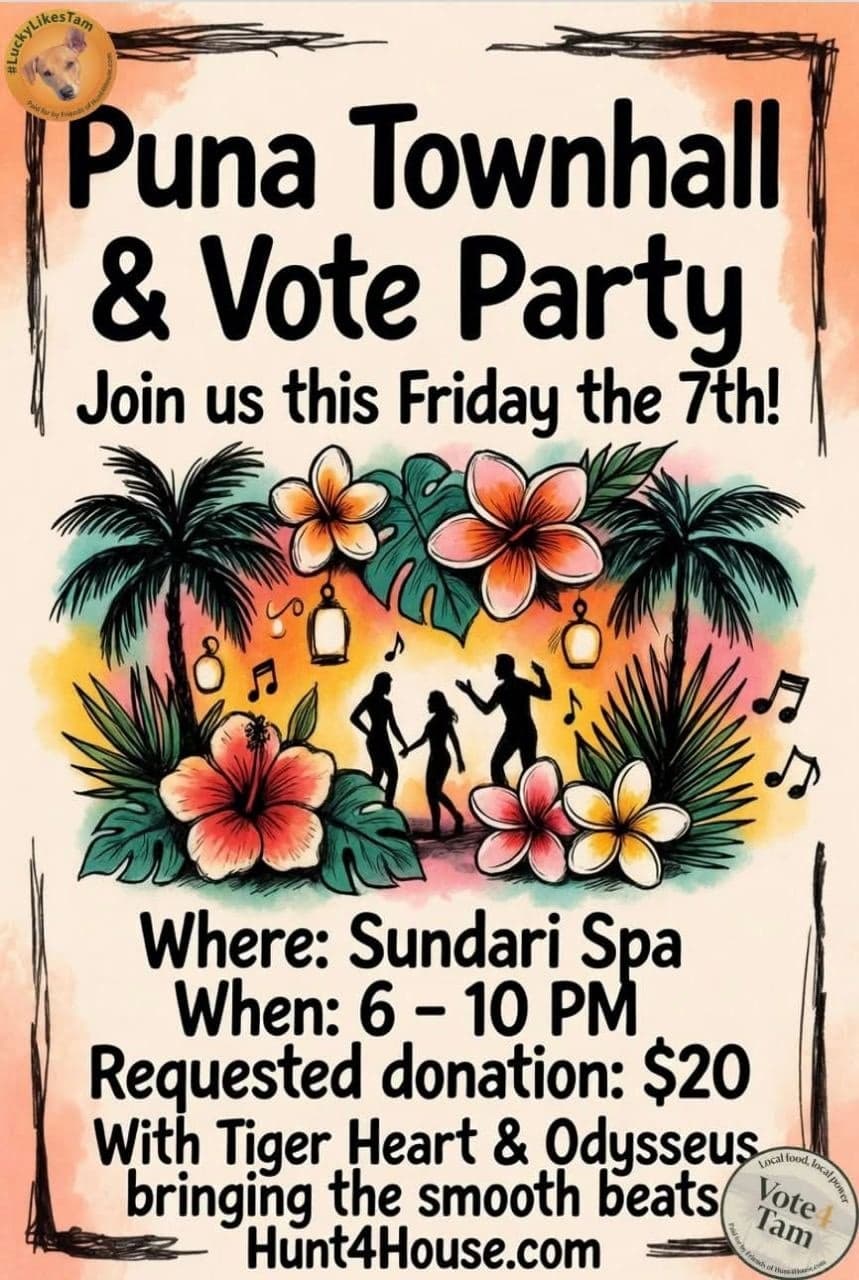 Puna Townhall & Vote Party