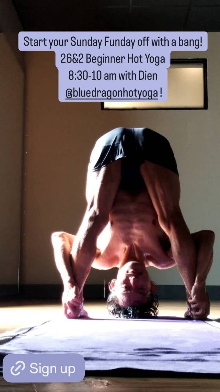 26&2 Beginner Hot Yoga with Dien